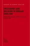 Philosophy and Religion in German Idealism