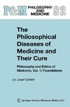 The Philosophical Diseases of Medicine and their Cure