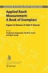 Applied Rasch Measurement: A Book of Exemplars