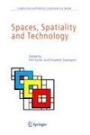 Spaces, Spatiality and Technology