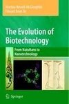 The Evolution of Biotechnology