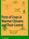 Pests of Crops in Warmer Climates and Their Control