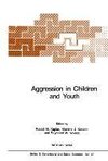 Aggression in Children and Youth