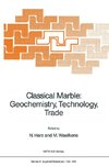 Classical Marble: Geochemistry, Technology, Trade