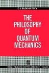 The Philosophy of Quantum Mechanics