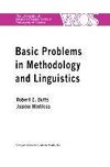 Basic Problems in Methodology and Linguistics