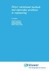 Direct Variational Methods and Eigenvalue Problems in Engineering