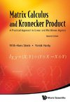 Matrix Calculus and Kronecker Product