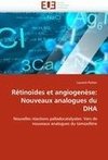 Rétinoïdes et angiogenèse: Nouveaux analogues du DHA