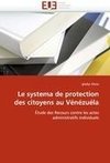 Le systema de protection des citoyens au Vénézuéla