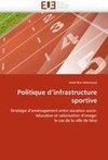 Politique d'infrastructure sportive