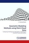 Geometric Modeling Methods using Point Cloud Data