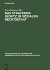 Das strafende Gesetz im sozialen Rechtsstaat