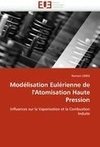 Modélisation Eulérienne de l'Atomisation Haute Pression