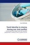 Tamil identity in cinema during war and conflict