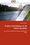 Projets touristiques et de loisirs durables