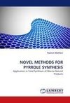 NOVEL METHODS FOR PYRROLE SYNTHESIS