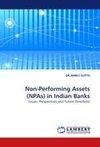 Non-Performing Assets (NPAs) in Indian Banks