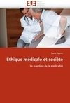 Ethique médicale et société