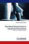 The Moral Hazard Issue in Corporate Governance