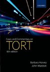 Harvey, B: Cases and Commentary on Tort