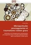 Microparticules procoagulantes et traumatisme crânien grave