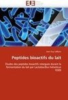 Peptides bioactifs du lait