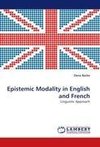 Epistemic Modality in English and French