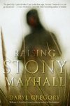 Raising Stony Mayhall