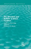 Meade, J: Structure and Reform of Direct Taxation (Routledge