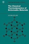 The Classical Thermodynamics of Deformable Materials