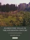 Florentine Villas in the Fifteenth Century