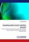 GENERALIZED FUZZY METRIC SPACES