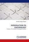 INTRODUCTION TO ENZYMOLOGY