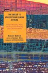 The Quest to Understand Human Affairs, Volume One