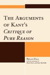 The Arguments of Kant's Critique of Pure Reason