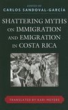 Shattering Myths on Immigration and Emigration in Costa Rica