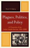 Plagues, Politics, and Policy