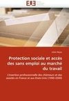 Protection sociale et accès des sans emploi au marché du travail