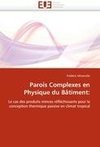 Parois Complexes en Physique du Bâtiment: