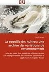 La coquille des huîtres: une archive des variations de l'environnement