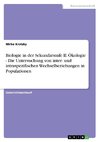 Biologie in der Sekundarstufe II: Ökologie - Die Untersuchung von inter- und intraspezifischen Wechselbeziehungen in Populationen