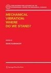 Mechanical Vibration: Where Do We Stand?