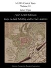 Henry Crabb Robinson, 'Essays on Kant, Schelling, and German Aesthetics'