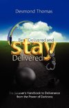 Be Delivered and STAY Delivered