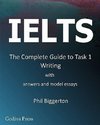 Ielts - The Complete Guide to Task 1 Writing