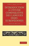 Introduction A L'Etude Comparative Des Langues Indo-Europeennes