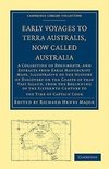 Early Voyages to Terra Australis, Now Called Australia