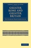 Greater Rome and Greater Britain