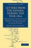 Letters from the Havana, During the Year 1820